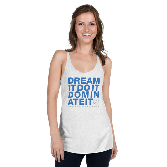 free_gift (for orders $300+ after discounts and before taxes. Item will not ship for orders under $300) DREAM IT Women's Racerback Tank