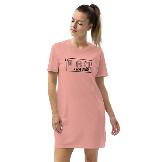 I AM A RAW'STAR - Organic cotton t-shirt dress