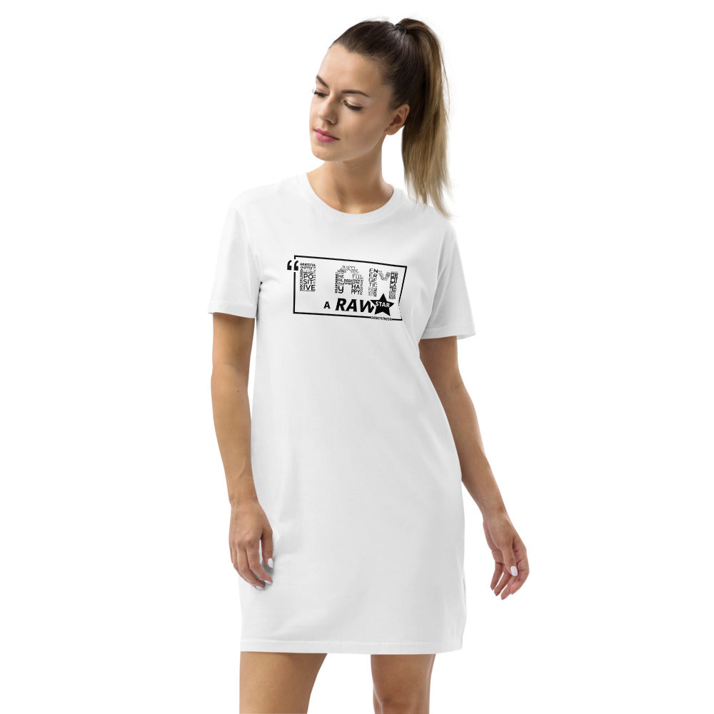 I AM A RAW'STAR - Organic cotton t-shirt dress