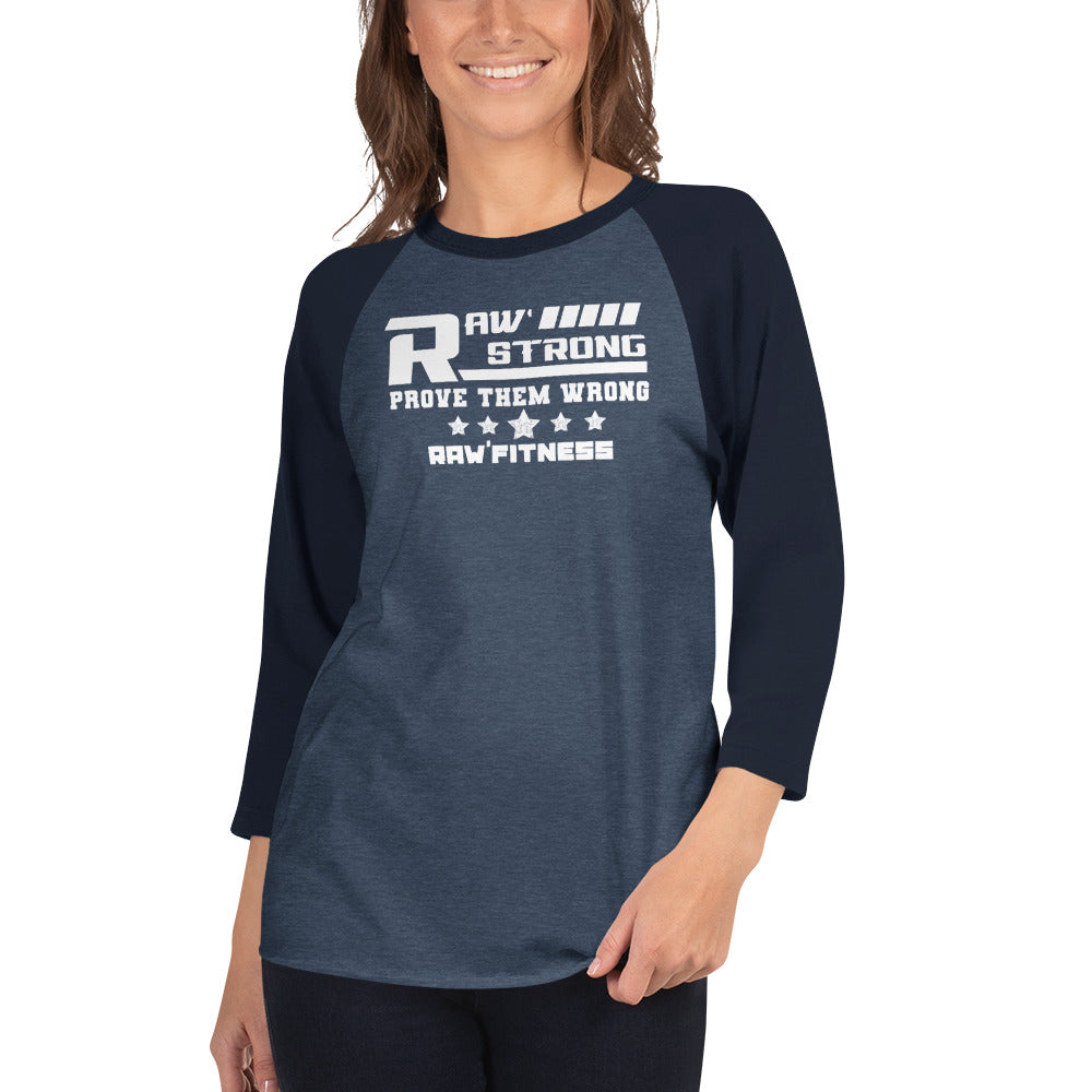 RAW STRONG - UNISEX 3/4 sleeve raglan shirt