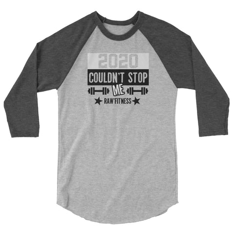 2020 COULDN'T STOP ME - UNISEX 3/4 sleeve raglan shirt