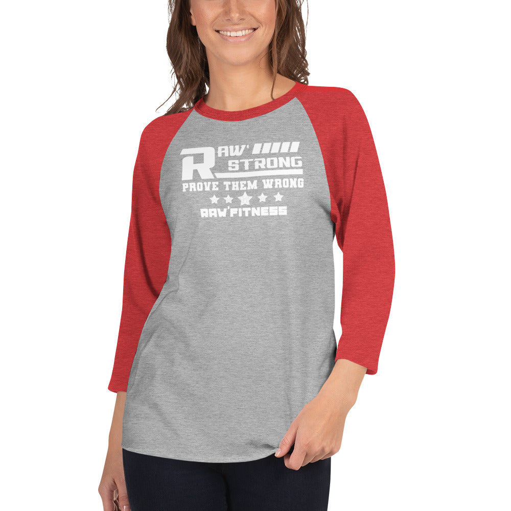 RAW STRONG - UNISEX 3/4 sleeve raglan shirt