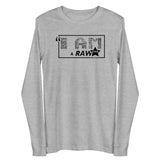 I AM A RAW'STAR - Unisex Long Sleeve Tee