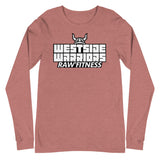 WESTSIDE WARRIORS - Unisex Long Sleeve Tee