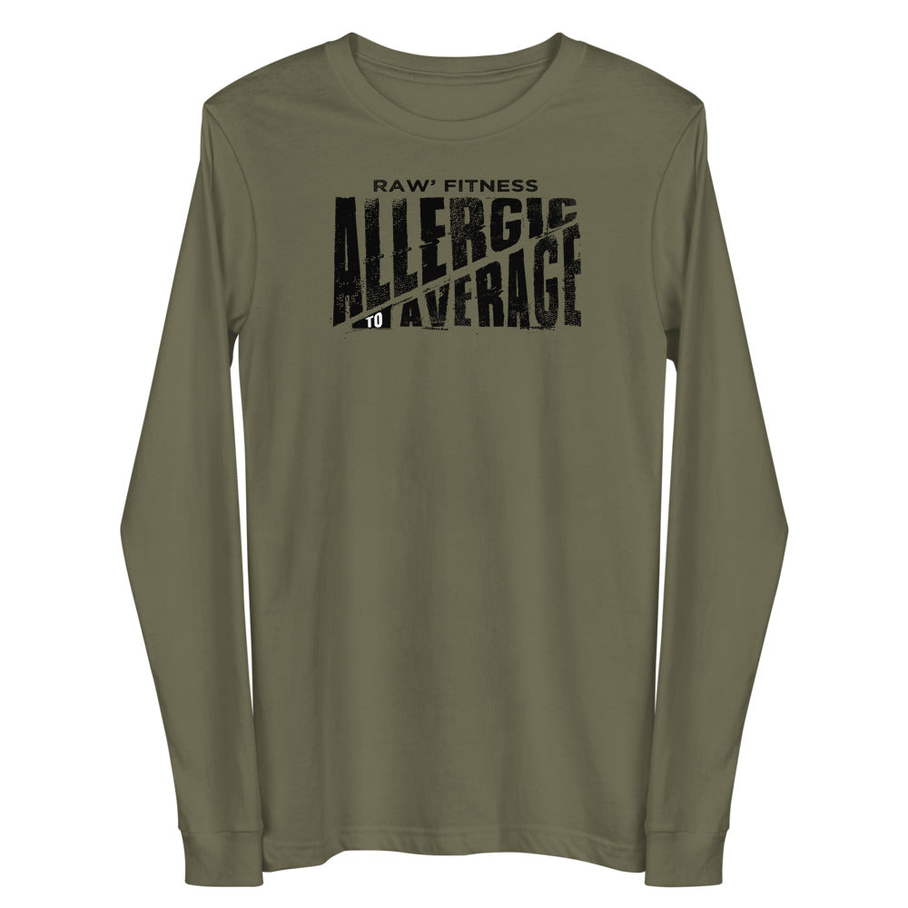 ALLERGIC TO AVERAGE - Unisex Long Sleeve Tee