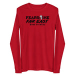 FEARSOME FAR EAST - Unisex Long Sleeve Tee