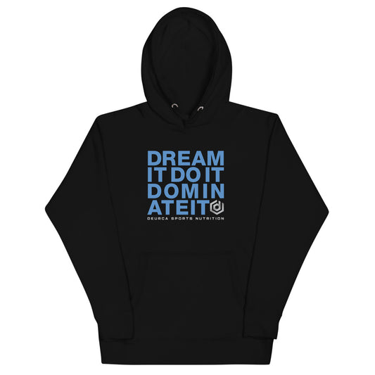 DREAM IT - Unisex Hoodie