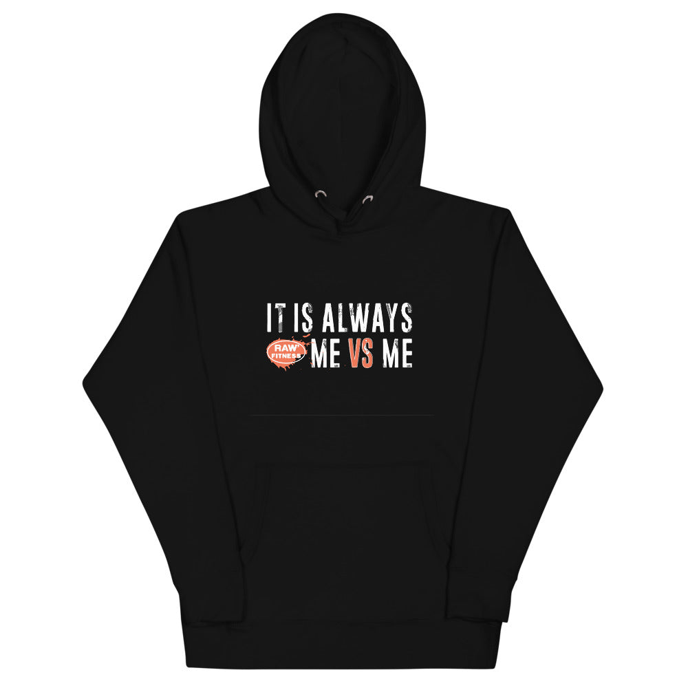 ME VS ME - Unisex Hoodie