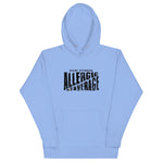 ALLERGIC TO AVERAGE - Unisex Hoodie