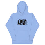 ALLERGIC TO AVERAGE - Unisex Hoodie