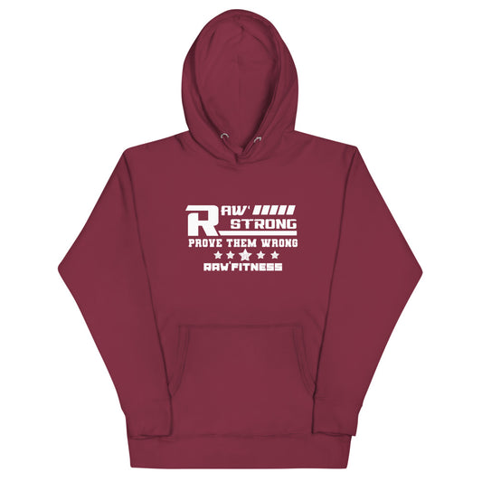 RAW STRONG - Unisex Hoodie