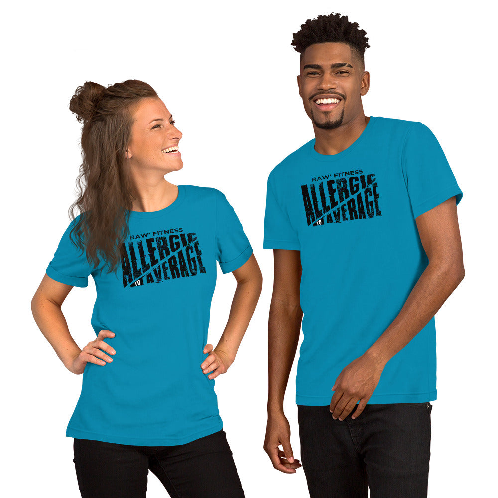 ALLERGIC TO AVERAGE - Short-Sleeve Unisex T-Shirt