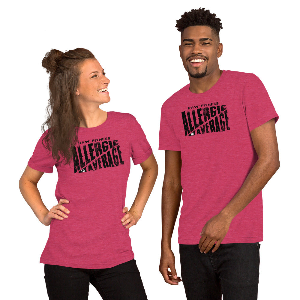 ALLERGIC TO AVERAGE - Short-Sleeve Unisex T-Shirt