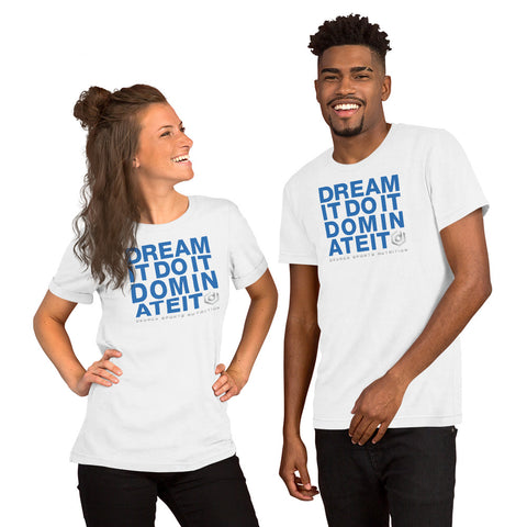 DREAM IT - Short-Sleeve Unisex T-Shirt