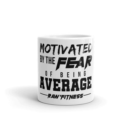 MOTIVATED BY FEAR - White glossy mug