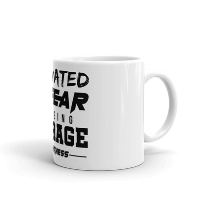 MOTIVATED BY FEAR - White glossy mug